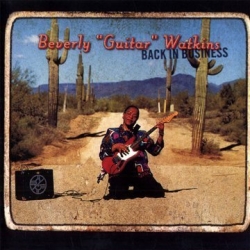 Beverly Guitar Watkins - Back In Business